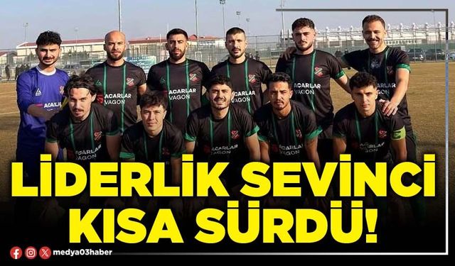 Liderlik sevinci kısa sürdü!