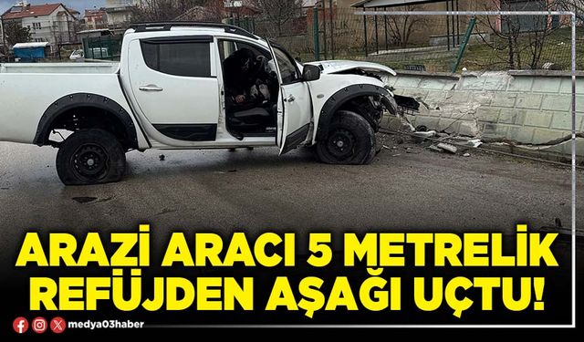 Arazi aracı 5 metrelik refüjden aşağı uçtu!