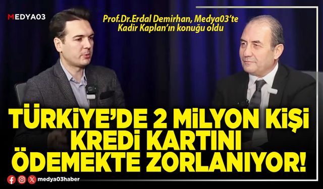 Türkiye’de 2 Milyon kişi kredi kartını ödemekte zorlanıyor!