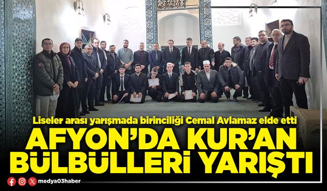 Afyon’da Kur’an Bülbülleri yarıştı