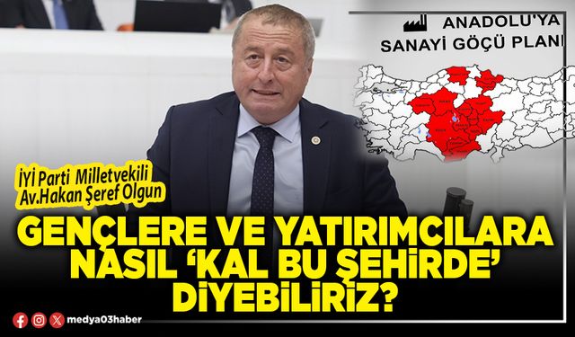 Gençlere ve yatırımcılara nasıl ‘Kal bu şehirde’ diyebiliriz?
