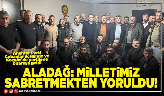 Milletimiz sabretmekten yoruldu!