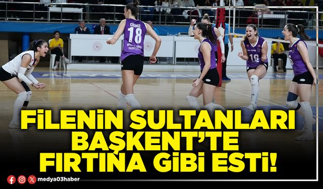Filenin sultanları Başkent’te fırtına gibi esti!