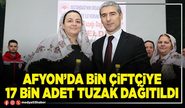 Afyon’da Bin çiftçiye 17 Bin adet tuzak dağıtıldı