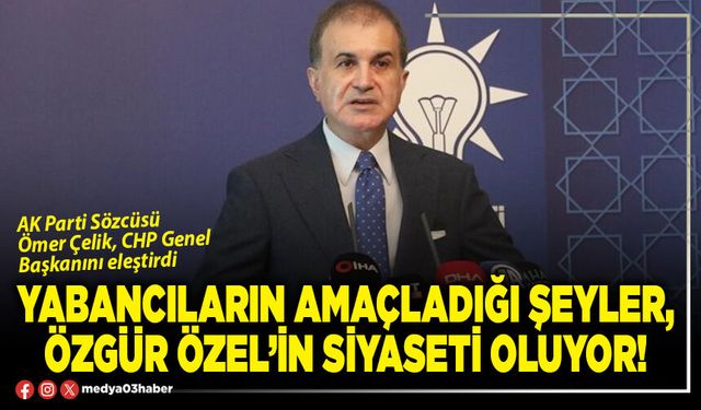 Yabancıların amaçladığı şeyler, Özgür Özel’in siyaseti oluyor!
