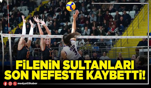 Filenin sultanları son nefeste kaybetti!