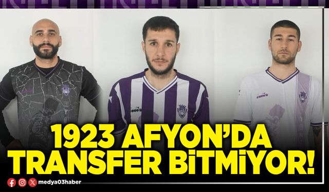 1923 Afyon’da transfer bitmiyor!