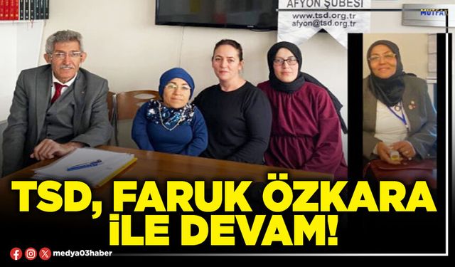 TSD, Faruk Özkara ile devam!