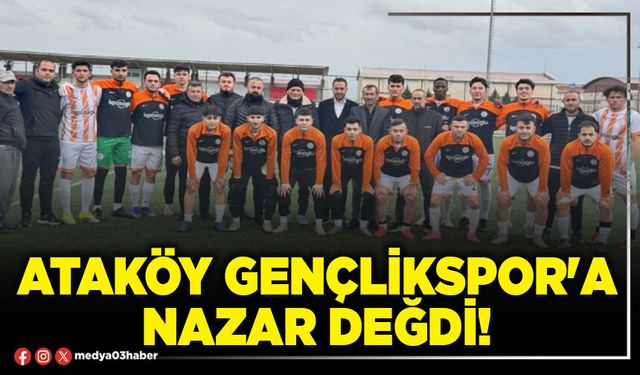 Ataköy Gençlikspor'a nazar değdi!
