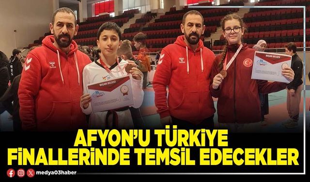 Afyon’u Türkiye finallerinde temsil edecekler