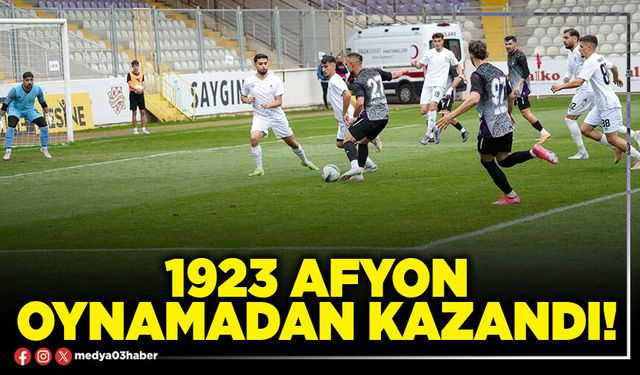 1923 Afyon oynamadan kazandı!
