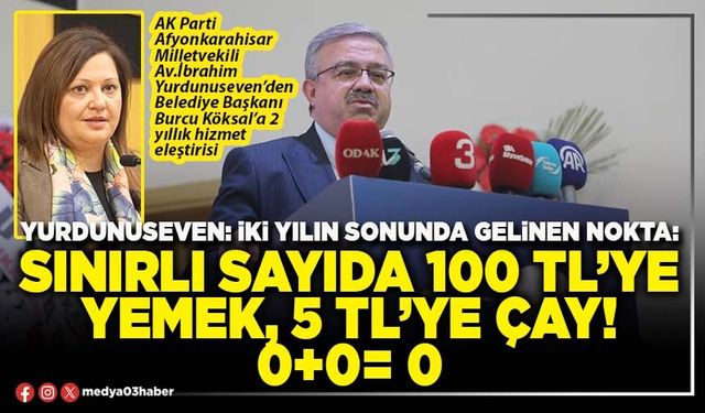 Yurdunuseven: İki yılın sonunda gelinen nokta: Sınırlı sayıda 100 TL’ye yemek, 5 TL’ye çay! 0+0=0