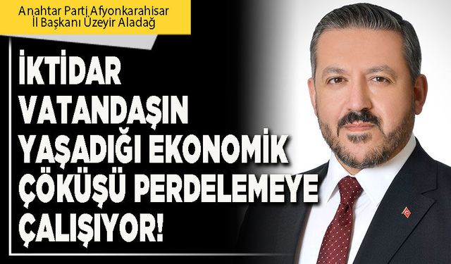 İktidar vatandaşın yaşadığı ekonomik çöküşü perdelemeye çalışıyor!