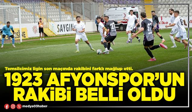 1923 Afyonspor’un rakibi belli oldu