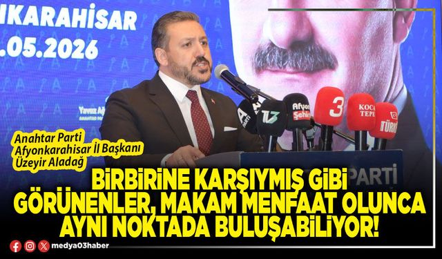 Birbirine karşıymış gibi görünenler, makam menfaat olunca aynı noktada buluşabiliyor!
