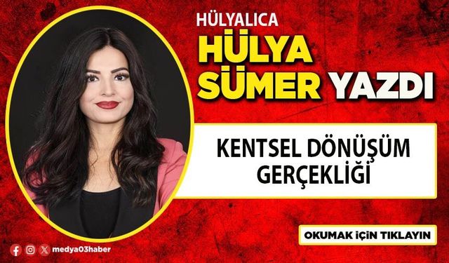 Kentsel dönüşüm gerçekliği