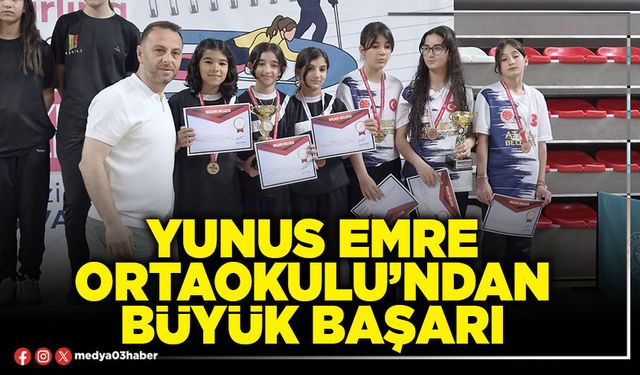 Yunus Emre Ortaokulu’ndan büyük başarı