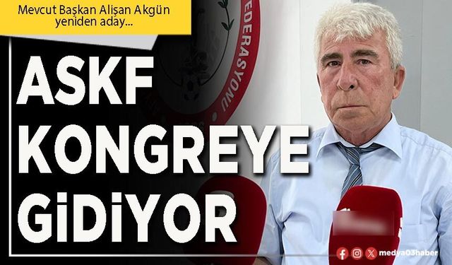 ASKF kongreye gidiyor