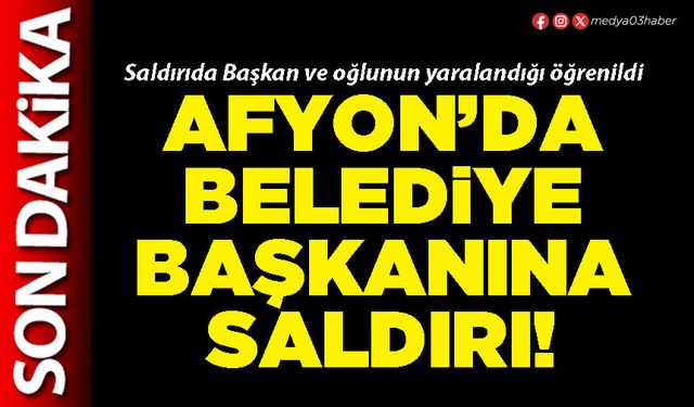 Afyon’da Belediye Başkanına saldırı!