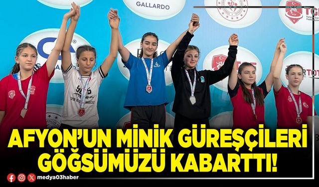 Afyon’un minik güreşçileri göğsümüzü kabarttı!