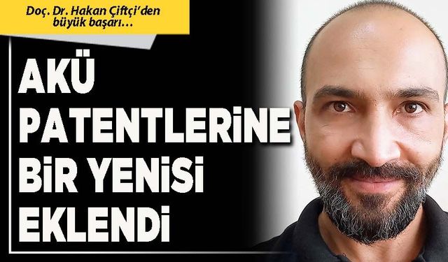AKÜ patentlerine bir yenisi eklendi