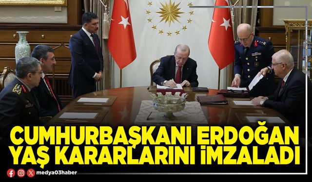 Cumhurbaşkanı Erdoğan YAŞ kararlarını imzaladı