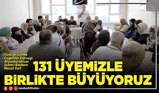 131 üyemizle birlikte büyüyoruz