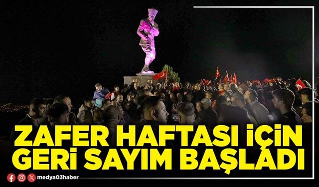 Zafer haftası için geri sayım başladı