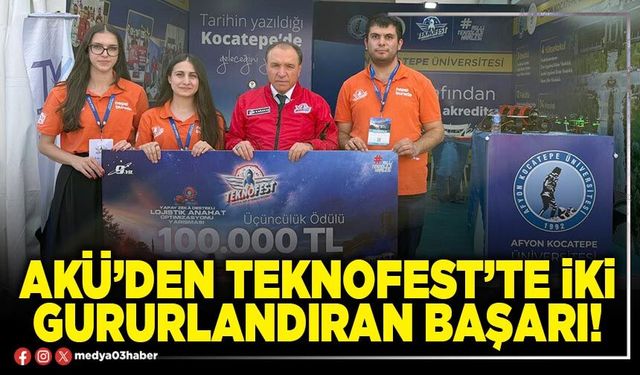 Akü’den Teknofest’te iki gururlandıran başarı!