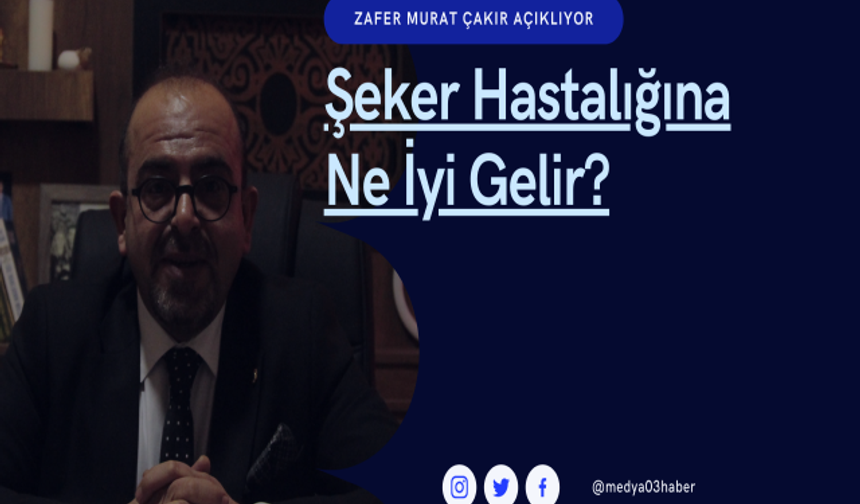 ŞEKER HASTALIĞINA NE İYİ GELİR ?