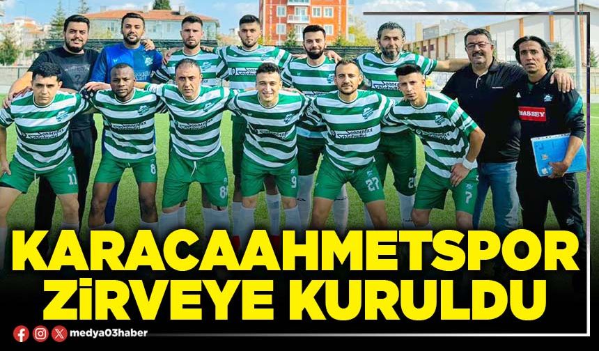 Karacaahmetspor zirveye kuruldu