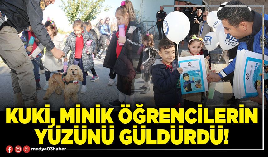 Kuki, minik öğrencilerin yüzünü güldürdü!