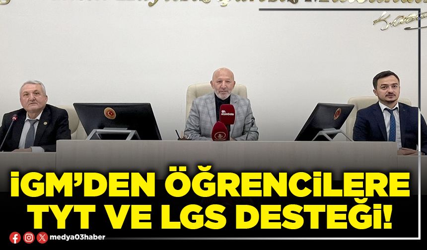 İGM’den öğrencilere TYT ve LGS desteği!