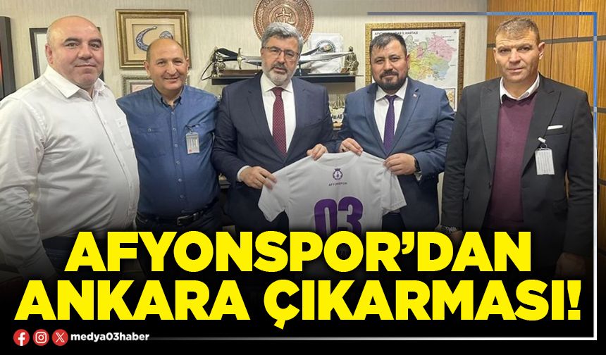 Afyonspor’dan Ankara çıkarması!