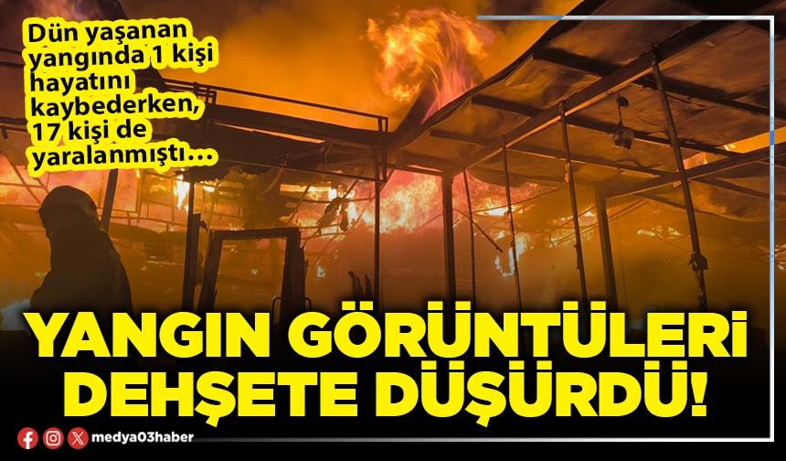 Yangın görüntüleri yürekleri sızlattı!