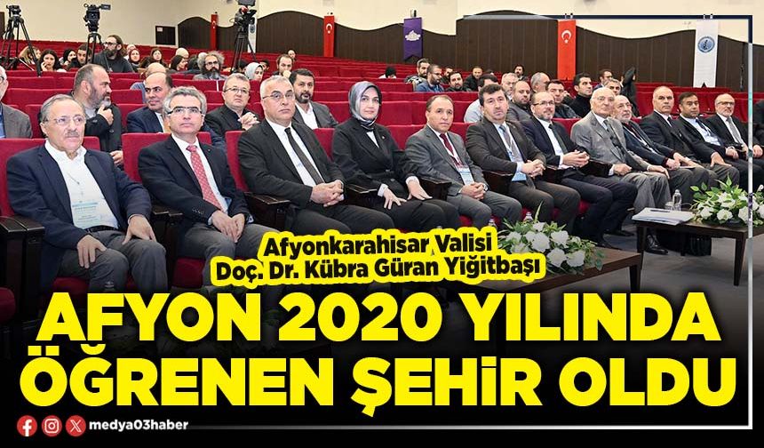 Afyon 2020 yılında öğrenen şehir oldu