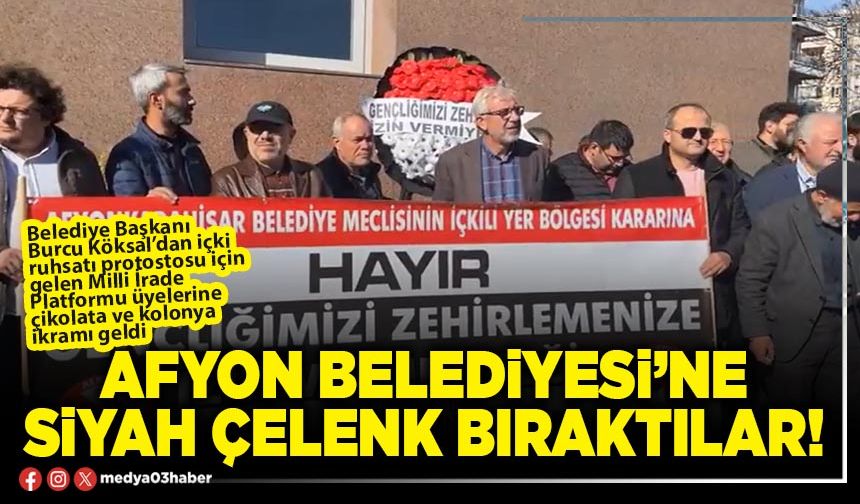 Afyon Belediyesi’ne siyah çelenk bıraktılar!