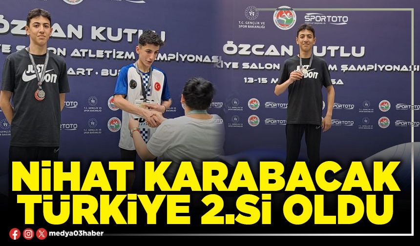 Nihat Karabacak Türkiye 2.si oldu