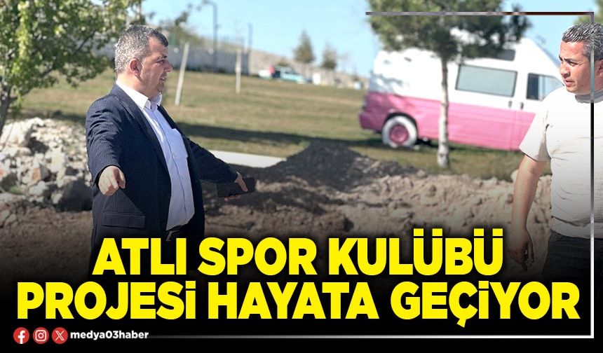 Atlı Spor Kulübü Projesi Hayata Geçiyor