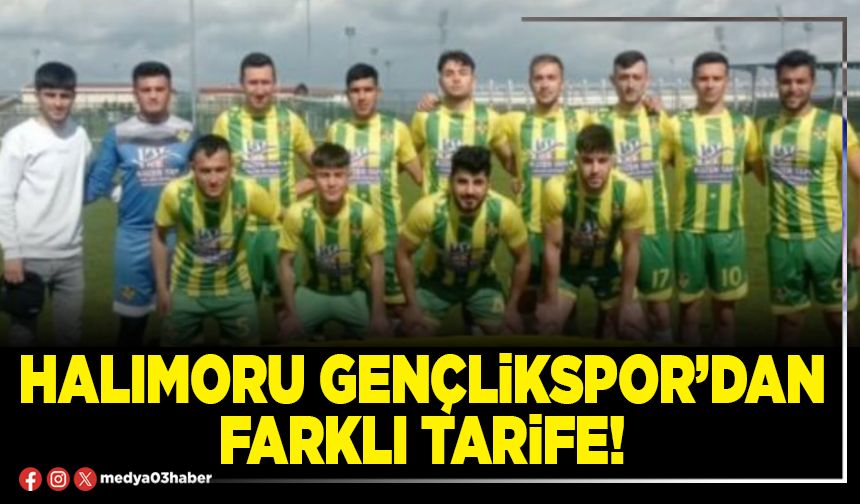 Halımoru Gençlikspor’dan farklı tarife!