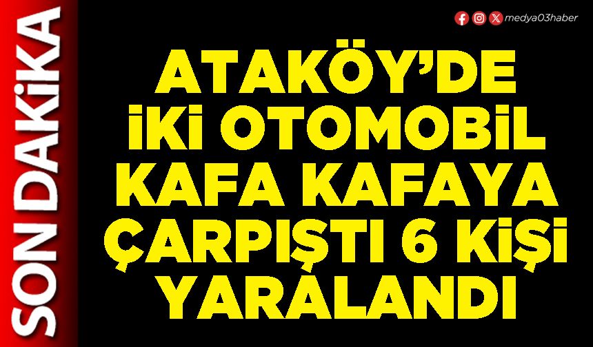 Ataköy’de iki otomobil kafa kafaya çarpıştı 6 kişi yaralandı