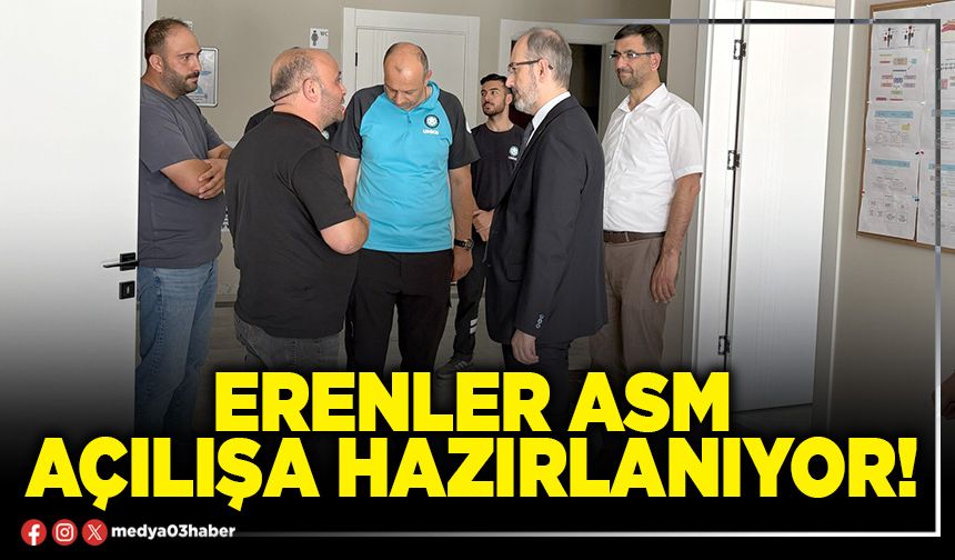 Erenler ASM açılışa hazırlanıyor!