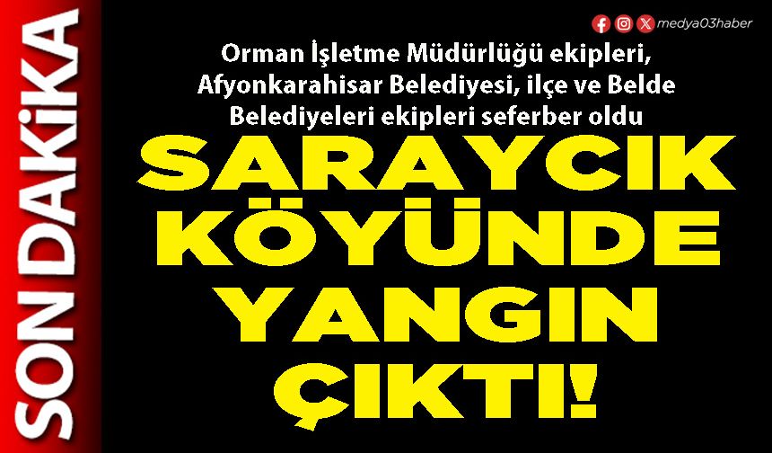 Saraycık köyünde yangın çıktı!