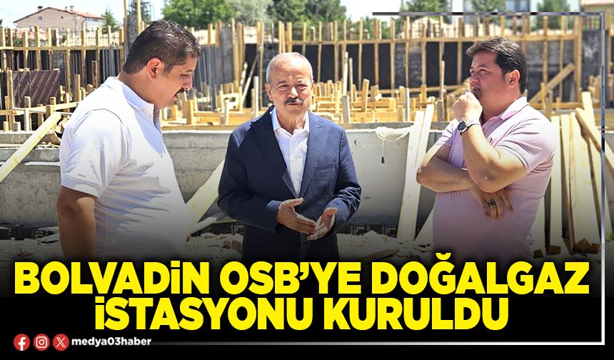 Bolvadin OSB’ye doğalgaz istasyonu kuruldu