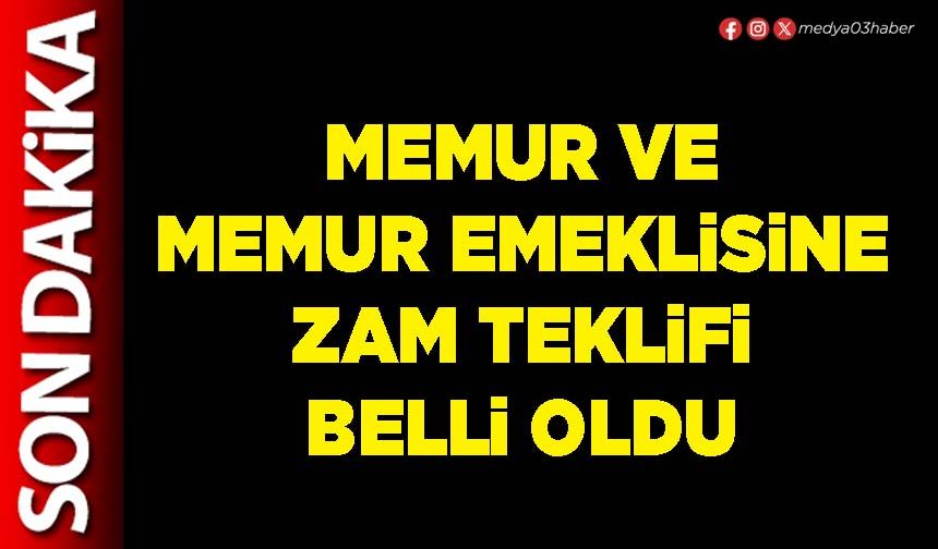 Memur ve Memur emeklisine zam teklifi belli oldu