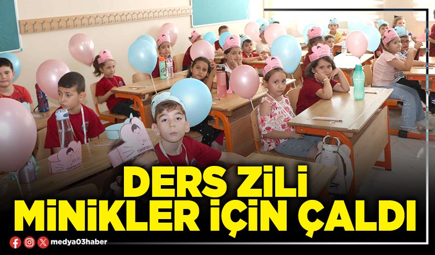 Ders zili minikler için çaldı