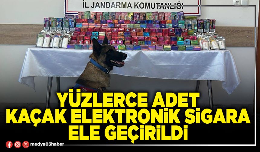 Yüzlerce adet kaçak elektronik sigara ele geçirildi
