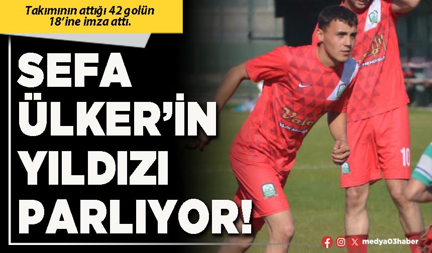 Sefa Ülker’in yıldızı parlıyor!