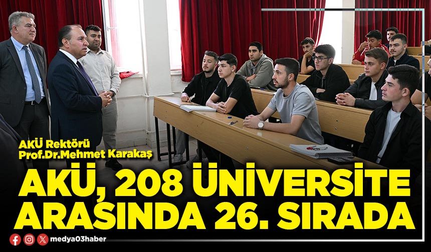 AKÜ, 208 üniversite arasında 26. sırada