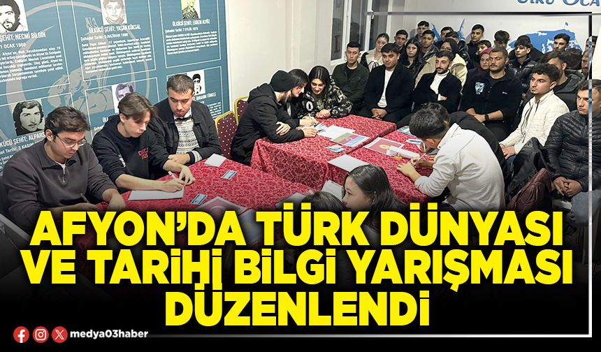 Afyon’da Türk Dünyası ve tarihi bilgi yarışması düzenlendi